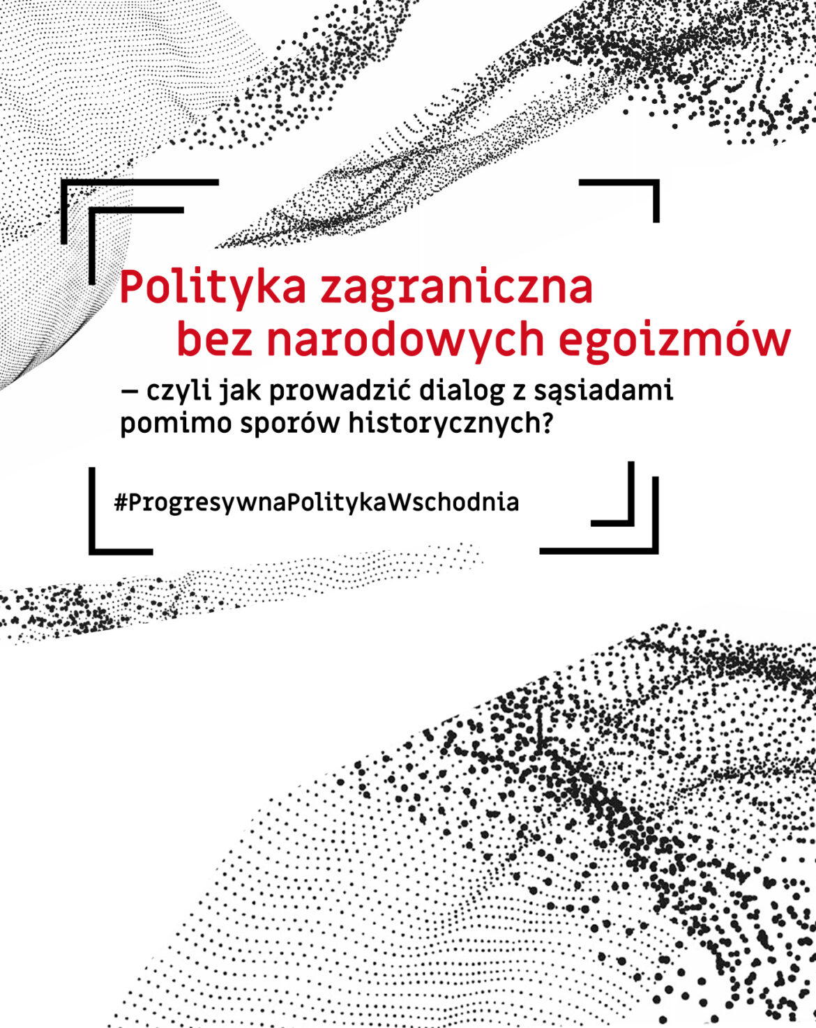 Seminarium: Progresywna Polityka Wschodnia